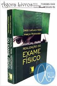Livro Manual para Realização do Exame Físico Autor Viana, Dirce Laplaca [usado]