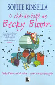 Livro Chá-de-bebê de Becky Bloom, o Autor Kinsella, Sophie (2013) [usado]