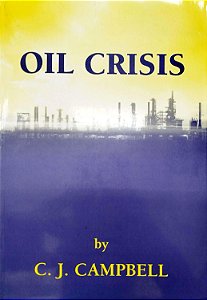 Livro Oil Crisis Autor Campbell, C. J. (2005) [usado]