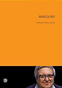 Livro Crônicas para Jovens Autor Rey, Marcos (2011) [seminovo]