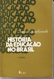 Livro História da Educação no Brasil Autor Romanelli, Otaíza de Oliveira (1983) [usado]