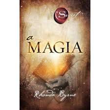 Livro a Magia Autor Byrne, Rhonda (2014) [usado]