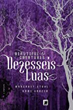 Livro Dezesseis Luas Autor Stohl, Margaret (2013) [usado]