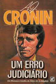 Livro um Erro Judiciário Autor Cronin, A.j. (1950) [usado]