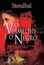 Livro Vermelho e o Negro, o Autor Stendhal (2013) [usado]
