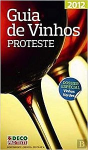 Livro Guia de Vinhos Proteste 2012 Autor Deco Proteste (2011) [seminovo]