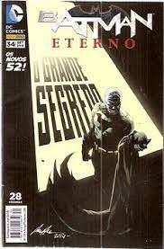 Gibi Batman Eterno Nº 34 - Novos 52 Autor o Grande Segredo (2015) [usado]