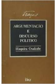 Livro Argumentação e Discurso Politico Autor Osakabe, Haquira (1979) [usado]
