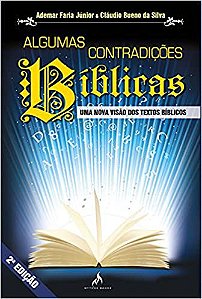 Livro Algumas Contradições Bíblicas Autor Júnior, Ademar Faria (2013) [seminovo]