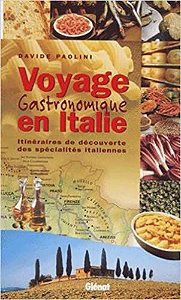 Livro Voyage Gastronomique En Italie Autor Paolini, Davide (2002) [usado]