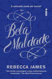 Livro Bela Maldade Autor James, Rebecca (2011) [usado]