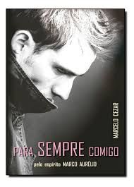 Livro para Sempre Comigo Autor Cezar, Marcelo (2009) [usado]