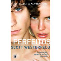 Livro Perfeitos Autor Westerfeld, Scott (2013) [usado]