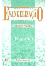 Livro Evangelização: Primeiro Anúncio Knpvyua Autor Navarro, Pe. Alfonso [usado]