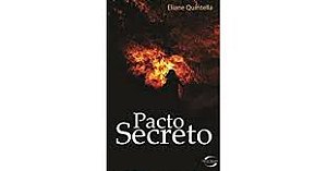 Livro Pacto Secreto Autor Quintella, Eliane (2011) [seminovo]