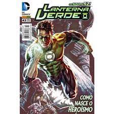 Gibi Lanterna Verde Nº 43 - Novos 52 Autor Como Nasce o Heroísmo (2016) [novo]