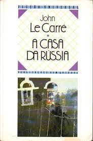 Livro a Casa da Rússia Autor Carré, John Le (1989) [usado]