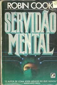 Livro Servidão Mental Autor Cook, Robin (1986) [usado]