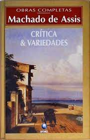 Livro Crítica e Variedades Autor Assis, Machado de (1997) [usado]