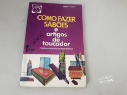 Livro Como Fazer Sabões e Artigos de Toucador Autor Mello, Ribeiro de (1994) [usado]
