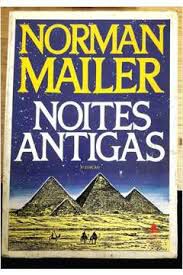 Livro Noites Antigas Autor Mailer, Norman (1983) [usado]