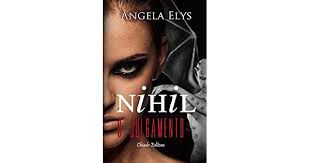 Livro Nihil: o Julgamento Autor Elys, Angela (2013) [usado]