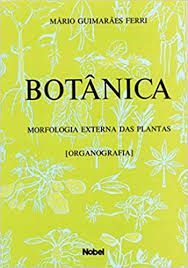 Livro Botânica: Morfologia Externa das Plantas (organografia) Autor Ferri, Mário Guimarães (1979) [usado]