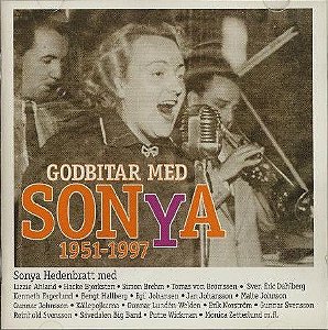 Cd Sonya Hedenbratt - Godbitar Med Sonya 1951-1997 Interprete Sonya Hedenbratt (1999) [usado]