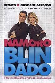 Livro Namoro Blindado Autor Cardoso, Renato & Cristiane (2016) [usado]
