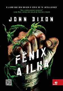 Livro Fênix a Ilha Autor Dixon, John (2014) [usado]