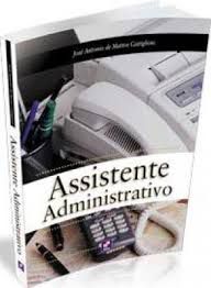 Livro Assistente Administrativo Autor Castiglioni, José Antonio de Matos (2006) [usado]