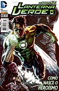 Gibi Lanterna Verde Nº 43 - os Novos 52 Autor Como Nasce o Heroísmo (2016) [usado]
