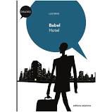 Livro Babel Hotel Autor Bras, Luiz (2015) [usado]
