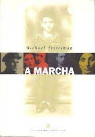 Livro a Marcha Autor Stivelman, Michael (1998) [usado]