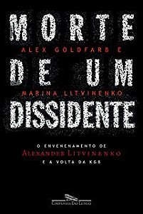 Livro Morte de um Dissidente Autor Goldfarb, Alex (2007) [usado]