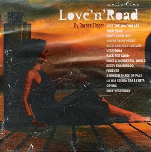 Cd Barbra Zinger - Love''n''road Acústico Interprete Barbra Zinger (2004) [usado]