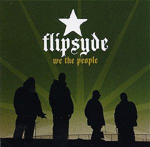 Cd Flipsyde - We The People Interprete Flipsyde (2005) [usado]