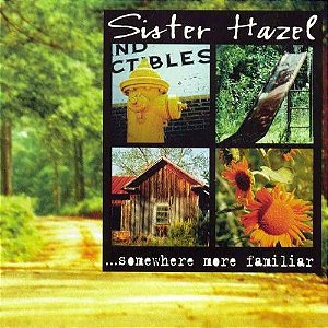 Cd Sister Hazel ‎ ...somewhere More Familiar Interprete Sister Hazel (1997) [usado]