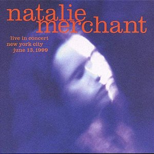 Cd Natalie Merchant - Live In Concert Interprete Natalie Merchant (1999) [usado]