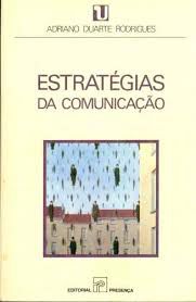 Livro Estratégias da Comunicação Autor Rodrigues, Adriano Duarte (1990) [usado]