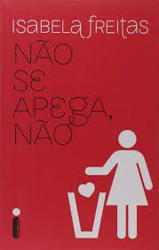 Livro Não Se Apega, Não Autor Freitas, Isabela (2014) [usado]