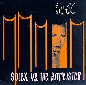 Cd Solex - Solex Vs. The Hitmeister Interprete Solex (1998) [usado]