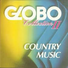 Cd Vários - Globo Collection Ii Country Music Interprete Vários [usado]
