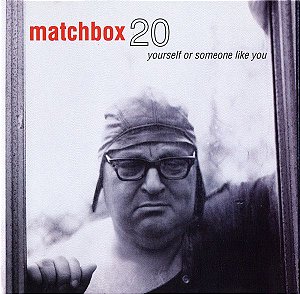 Cd Matchbox 20 - Yourself Or Someone Like You Interprete Matchbox 20 (1996) [usado]
