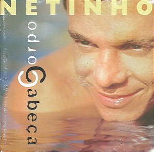 Cd Netinho - Corpo & Cabeça Interprete Netinho (2000) [usado]