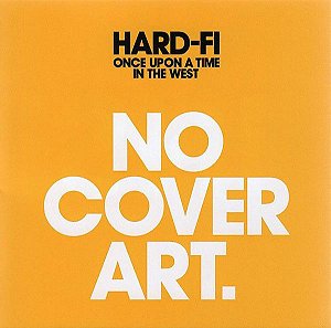 Cd Hard-fi - Once Upon a Time In The West Interprete Hard-fi (2007) [usado]