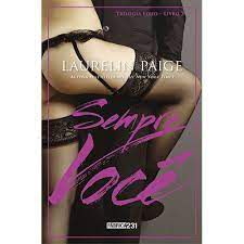 Livro Sempre Você- Trilogia Fixed Livro 3 Autor Paige, Laurelin (2015) [usado]