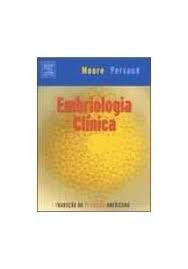 Livro Embriologia Clínica Autor Persaud, Moore (2004) [usado]