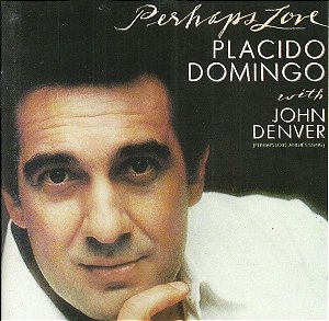 Cd Placido Domingo With John Denver - Perhaps Love Interprete Placido Domingo [usado]