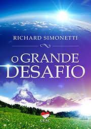 Livro o Grande Desafio Autor Simonetti, Richard (2013) [usado]